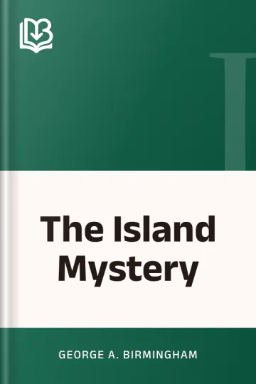 The Island Mystery by George A. Birmingham, book cover