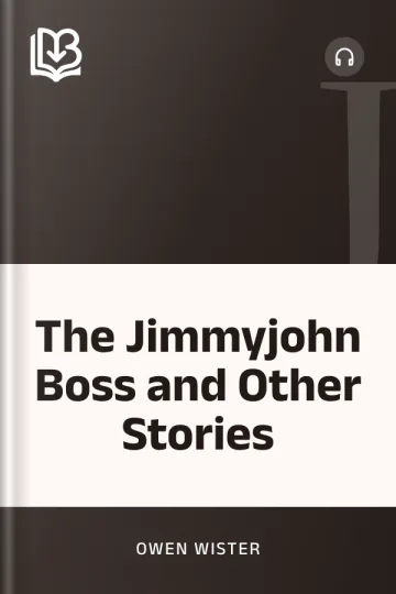 The Jimmyjohn Boss and Other Stories by Owen Wister, book cover