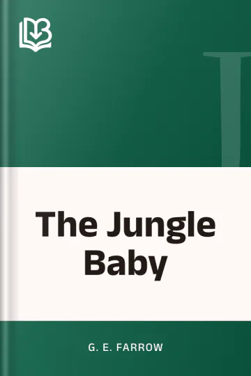The Jungle Baby by G. E. Farrow, book cover