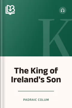 The King of Ireland's Son - Padraic Colum