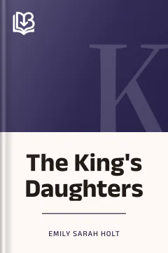 The King's Daughters - Emily Sarah Holt