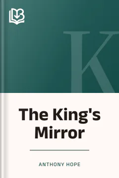 The King's Mirror - Anthony Hope