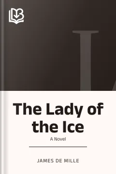 The Lady of the Ice - James De Mille