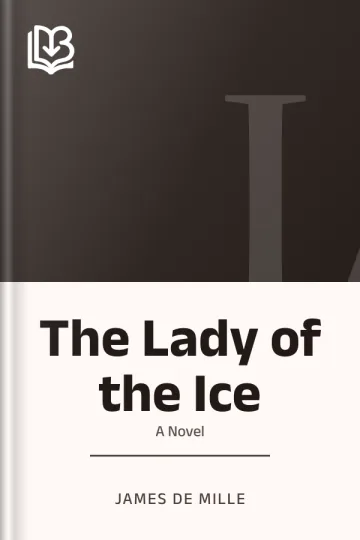 The Lady of the Ice by James De Mille, book cover