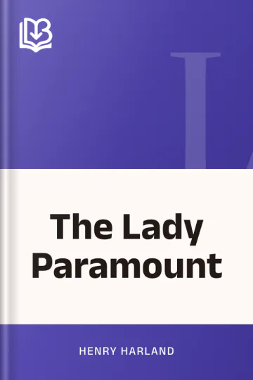 The Lady Paramount by Henry Harland, book cover