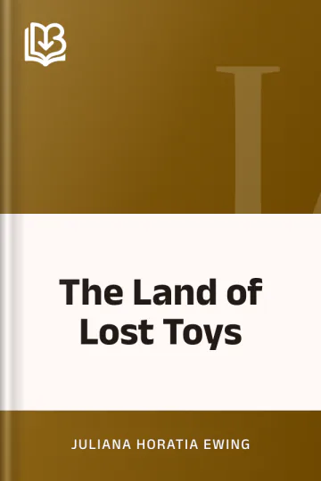 The Land of Lost Toys by Juliana Horatia Ewing, book cover