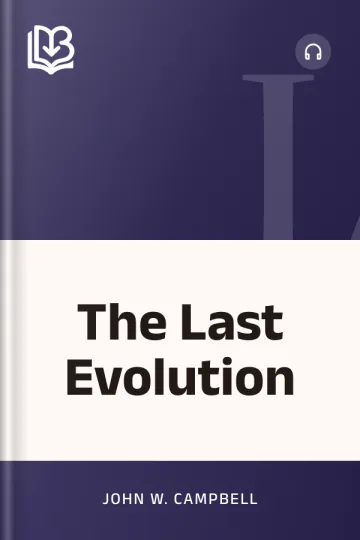 The Last Evolution by John W. Campbell, book cover