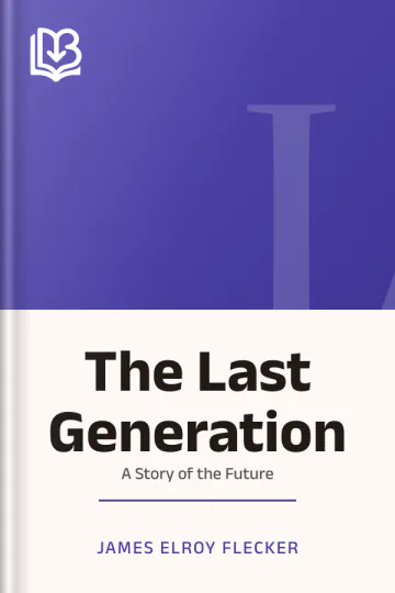 The Last Generation by James Elroy Flecker, book cover