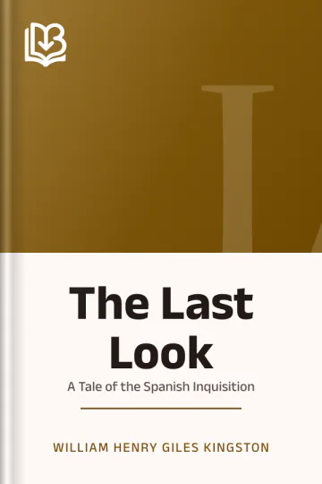 The Last Look by William Henry Giles Kingston, book cover