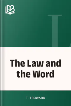 The Law and the Word - T. Troward