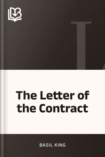 The Letter of the Contract by Basil King, book cover