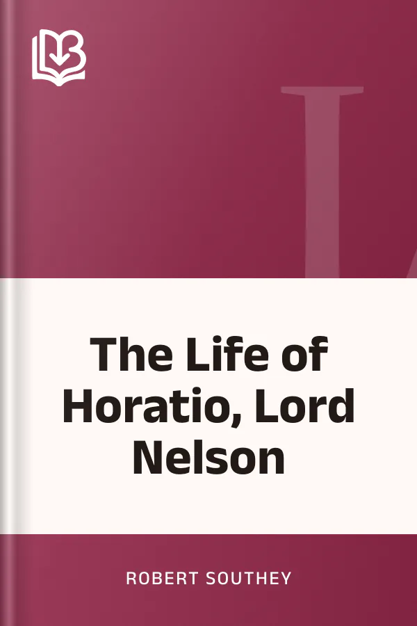 The Life of Horatio, Lord Nelson by Robert Southey, book cover