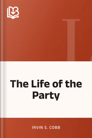 The Life of the Party by Irvin S. Cobb, book cover