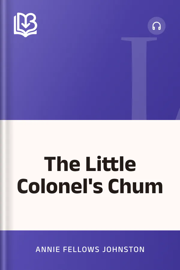 The Little Colonel's Chum by Annie Fellows Johnston, book cover