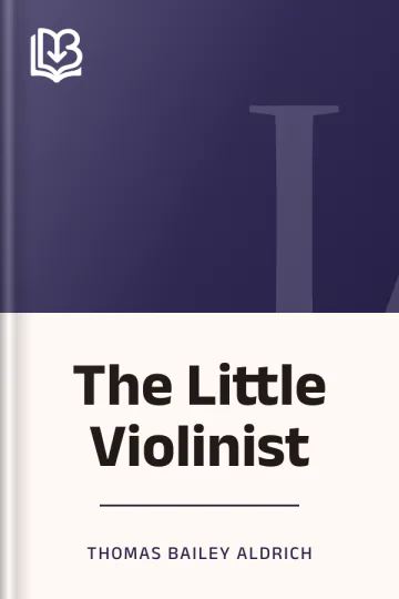 The Little Violinist by Thomas Bailey Aldrich, book cover