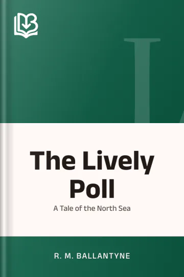 The Lively Poll by R. M. Ballantyne, book cover