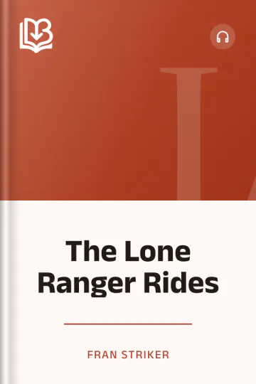 The Lone Ranger Rides by Fran Striker, book cover