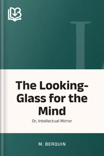 The Looking-Glass for the Mind by M. Berquin, book cover