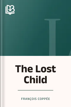 The Lost Child - François Coppée