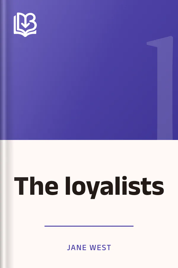 The loyalists by Jane West, book cover
