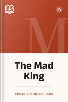 The Mad King - Edgar Rice Burroughs