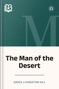 The Man of the Desert - Grace Livingston Hill