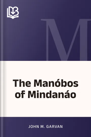 The Manóbos of Mindanáo by John M. Garvan, book cover