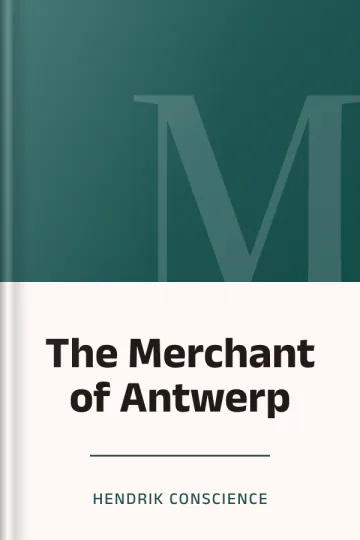 The Merchant of Antwerp by Hendrik Conscience, book cover