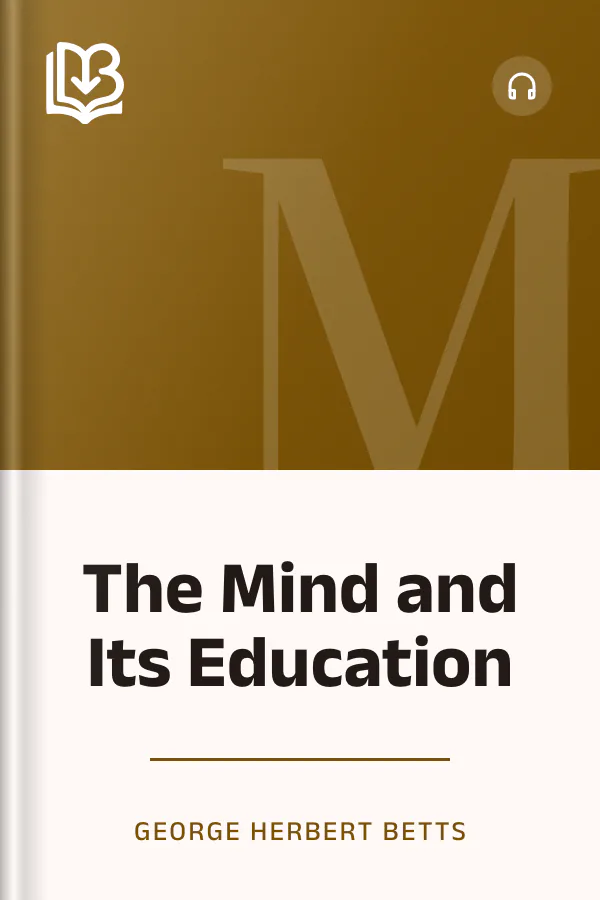 The Mind and Its Education by George Herbert Betts, book cover