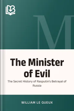 The Minister of Evil - William Le Queux