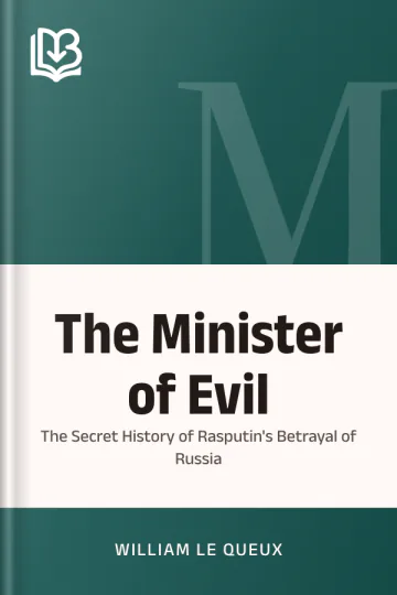 The Minister of Evil by William Le Queux, book cover