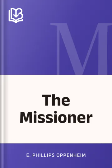 The Missioner by E. Phillips Oppenheim, book cover