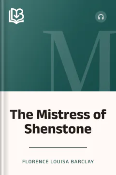 The Mistress of Shenstone - Florence Louisa Barclay