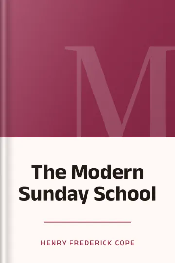 The Modern Sunday School by Henry Frederick Cope, book cover