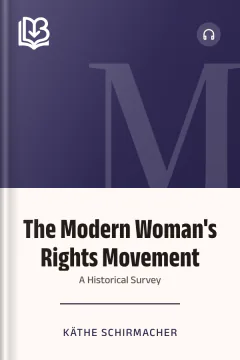 The Modern Woman's Rights Movement - Käthe Schirmacher