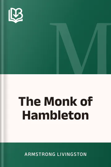 The Monk of Hambleton by Armstrong Livingston, book cover