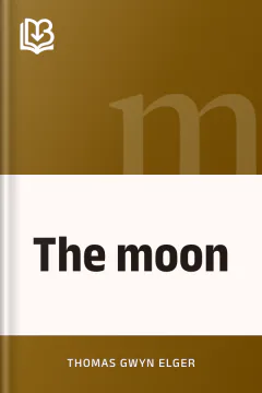 The moon - Thomas Gwyn Elger