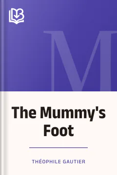The Mummy's Foot - Théophile Gautier