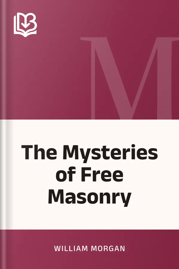 The Mysteries of Free Masonry by William Morgan, book cover
