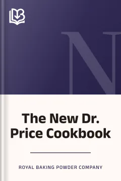 The New Dr. Price Cookbook - Royal Baking Powder Company