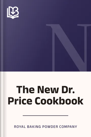 The New Dr. Price Cookbook - Royal Baking Powder Company