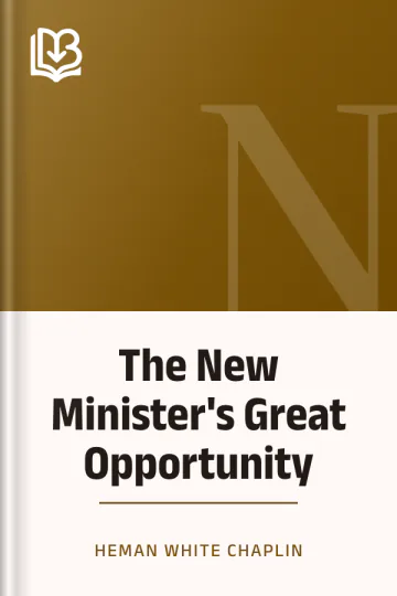 The New Minister's Great Opportunity by Heman White Chaplin, book cover