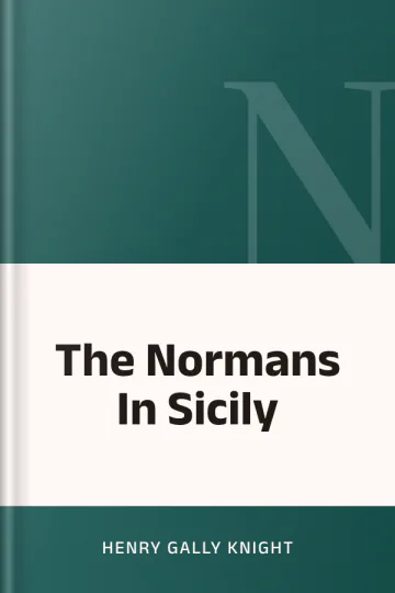The Normans In Sicily by Henry Gally Knight, book cover