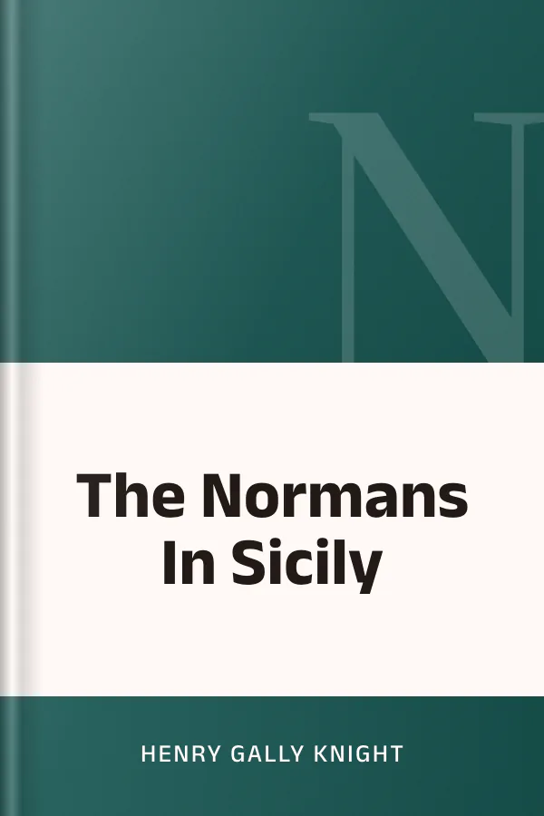The Normans In Sicily by Henry Gally Knight, book cover