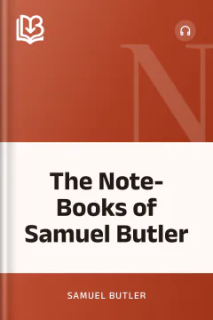 The Note-Books of Samuel Butler - Samuel Butler