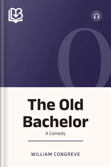 The Old Bachelor by William Congreve, book cover