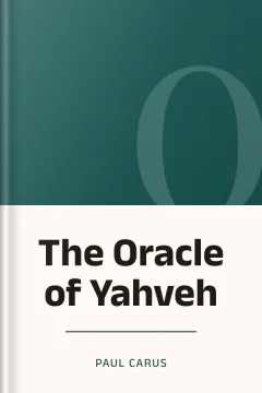 The Oracle of Yahveh - Paul Carus