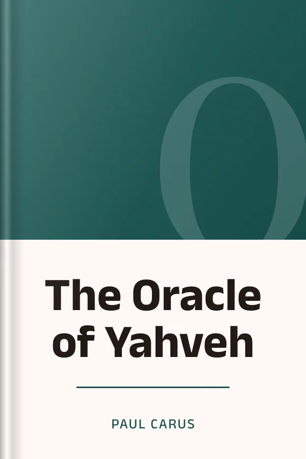 The Oracle of Yahveh by Paul Carus, book cover