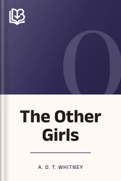 The Other Girls - A. D. T. Whitney