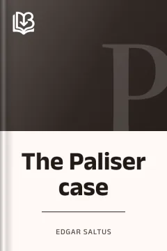 The Paliser case - Edgar Saltus